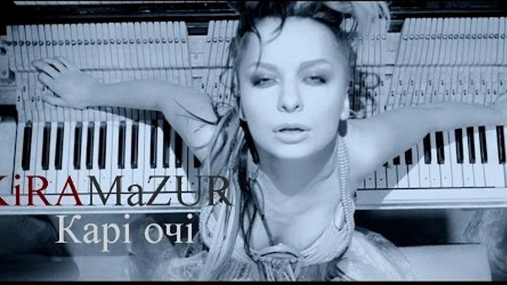 скачать клип KiRA MaZUR - Карі очі