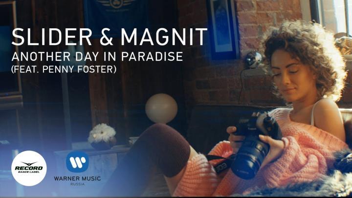 скачать клип Slider and Magnit ft. Penny Foster - Another Day in Paradise