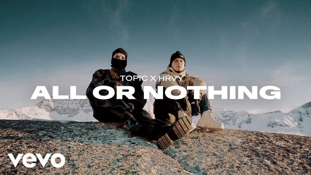 скачать клип Topic ft. HRVY - All Or Nothing