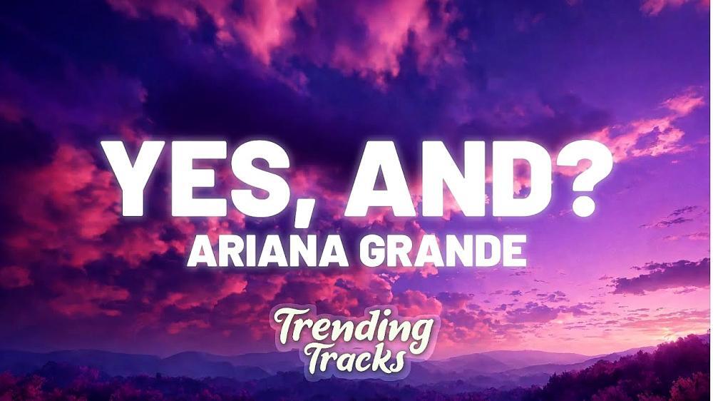 скачать клип Ariana Grande - yes and