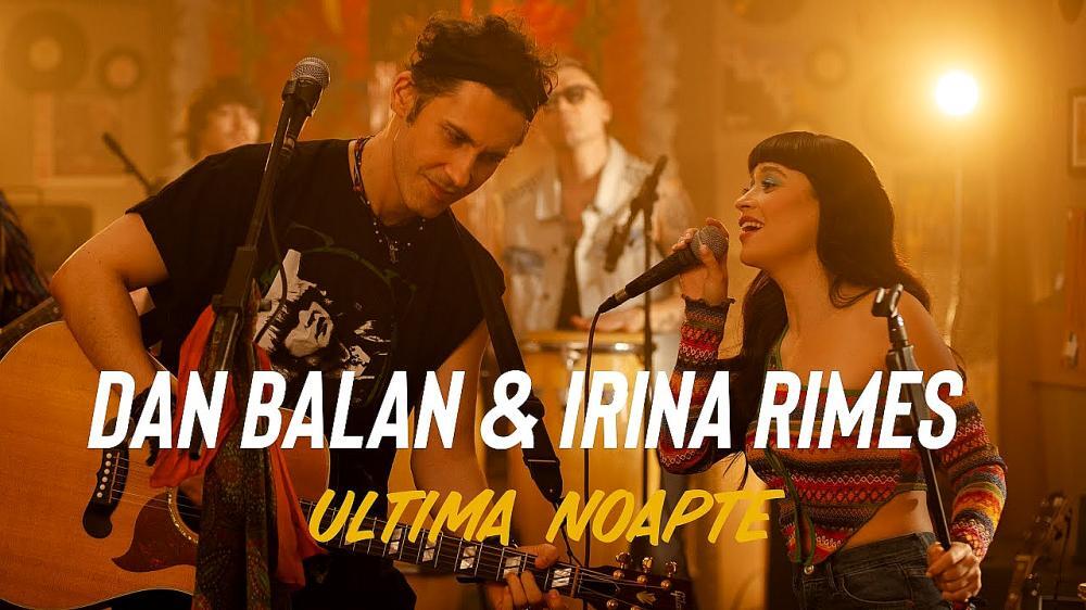скачать клип Dan Balan and Irina Rimes - Ultima Noapte